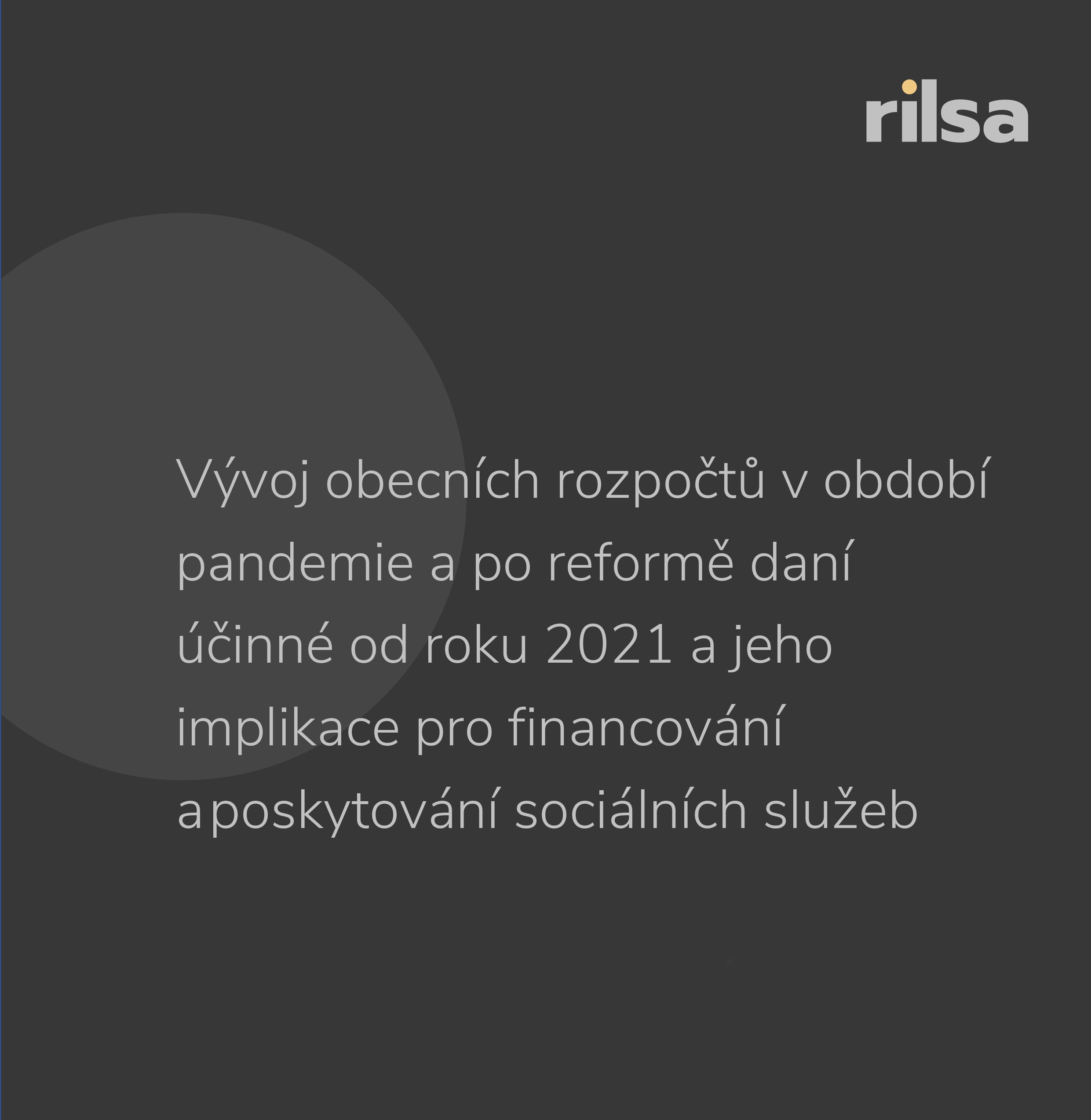 Nová studie z RILSA: o obecních rozpočtech v období covidu-19 a po daňové reformě