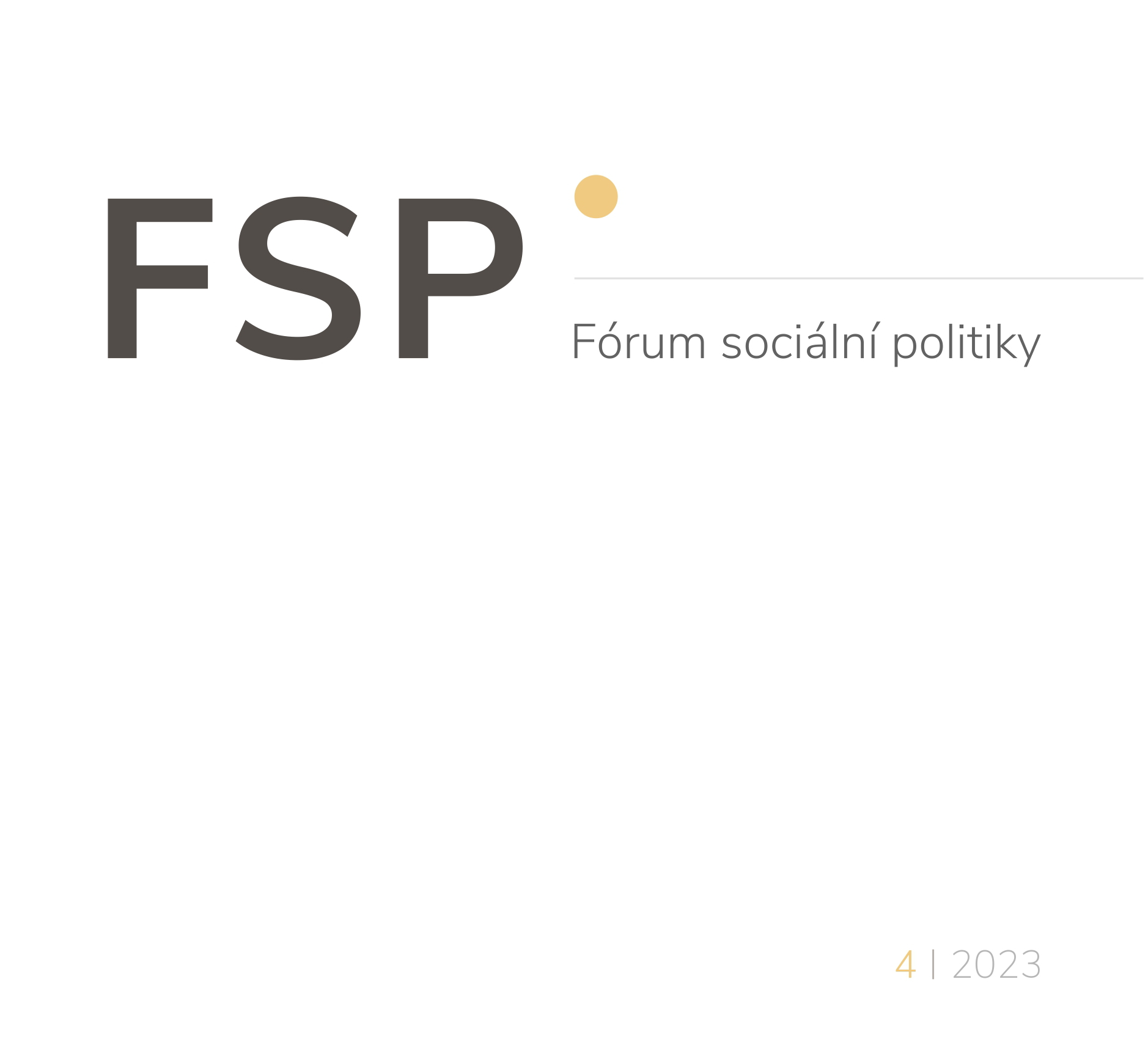 4. letošní číslo časopisu Fórum sociální politiky