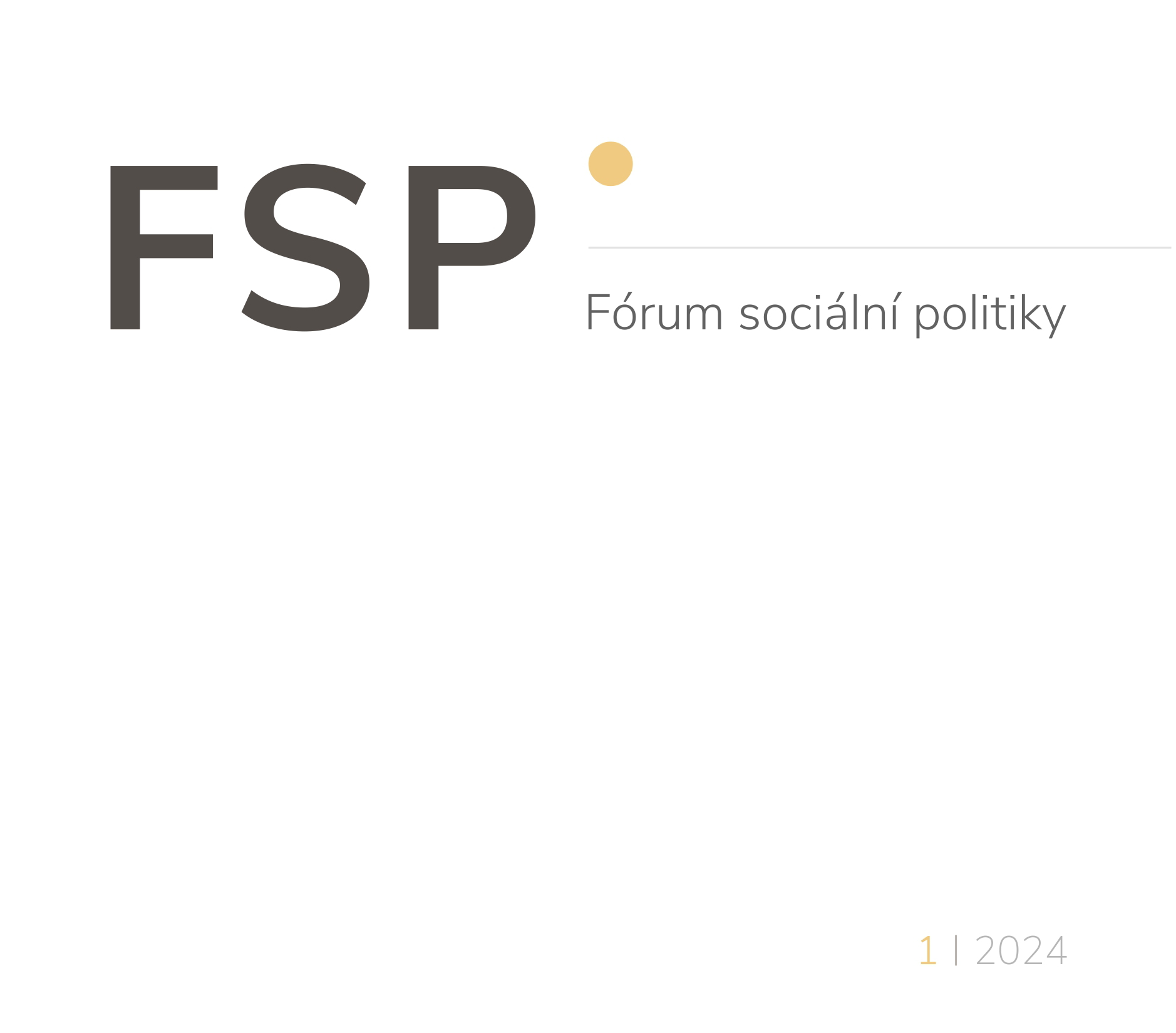 1. letošní číslo časopisu Fórum sociální politiky