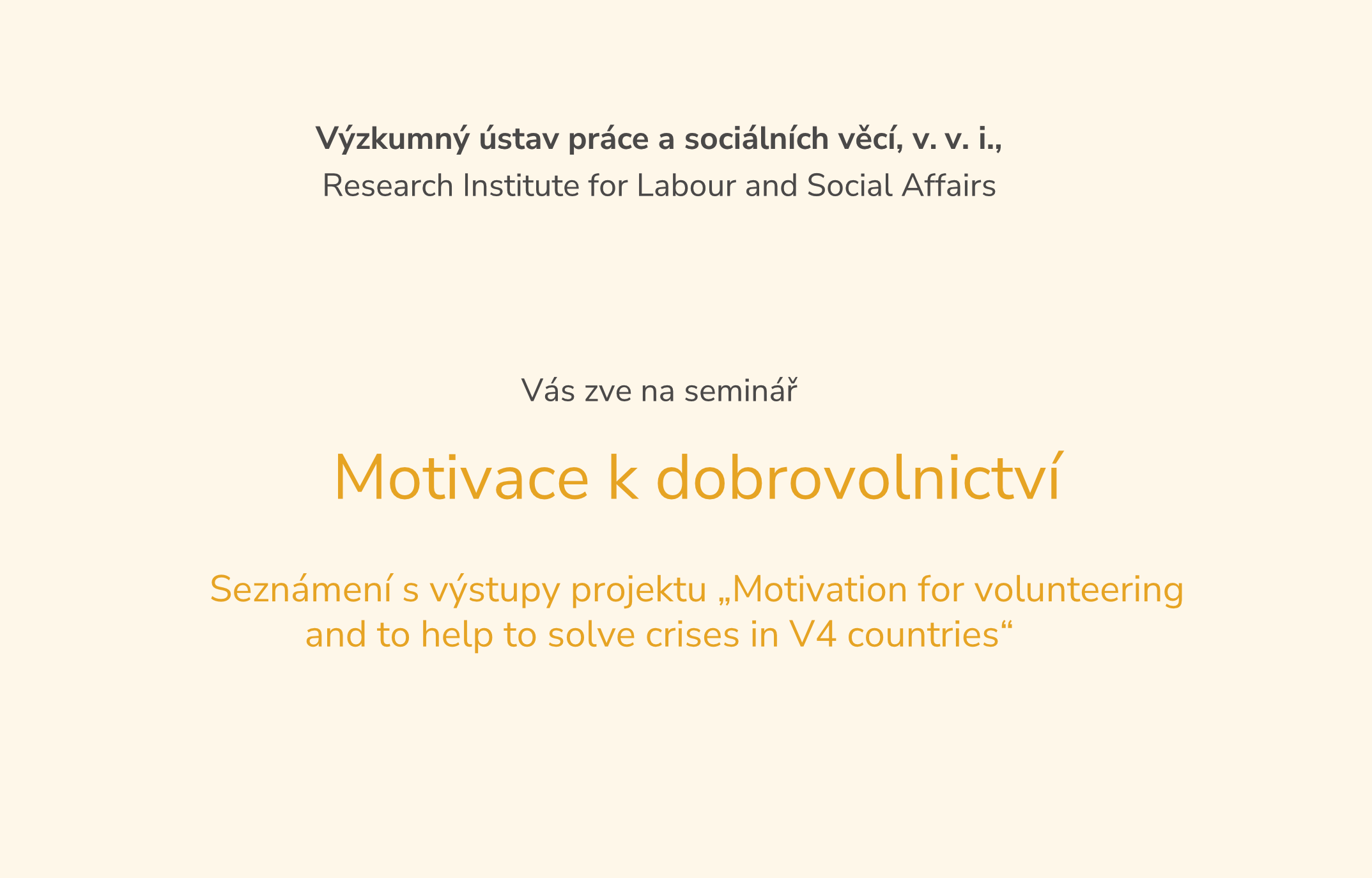 Pozvánka na prezentaci výstupů projektu „Motivace k dobrovolnictví a pomoci při řešení krizí v zemích V4“