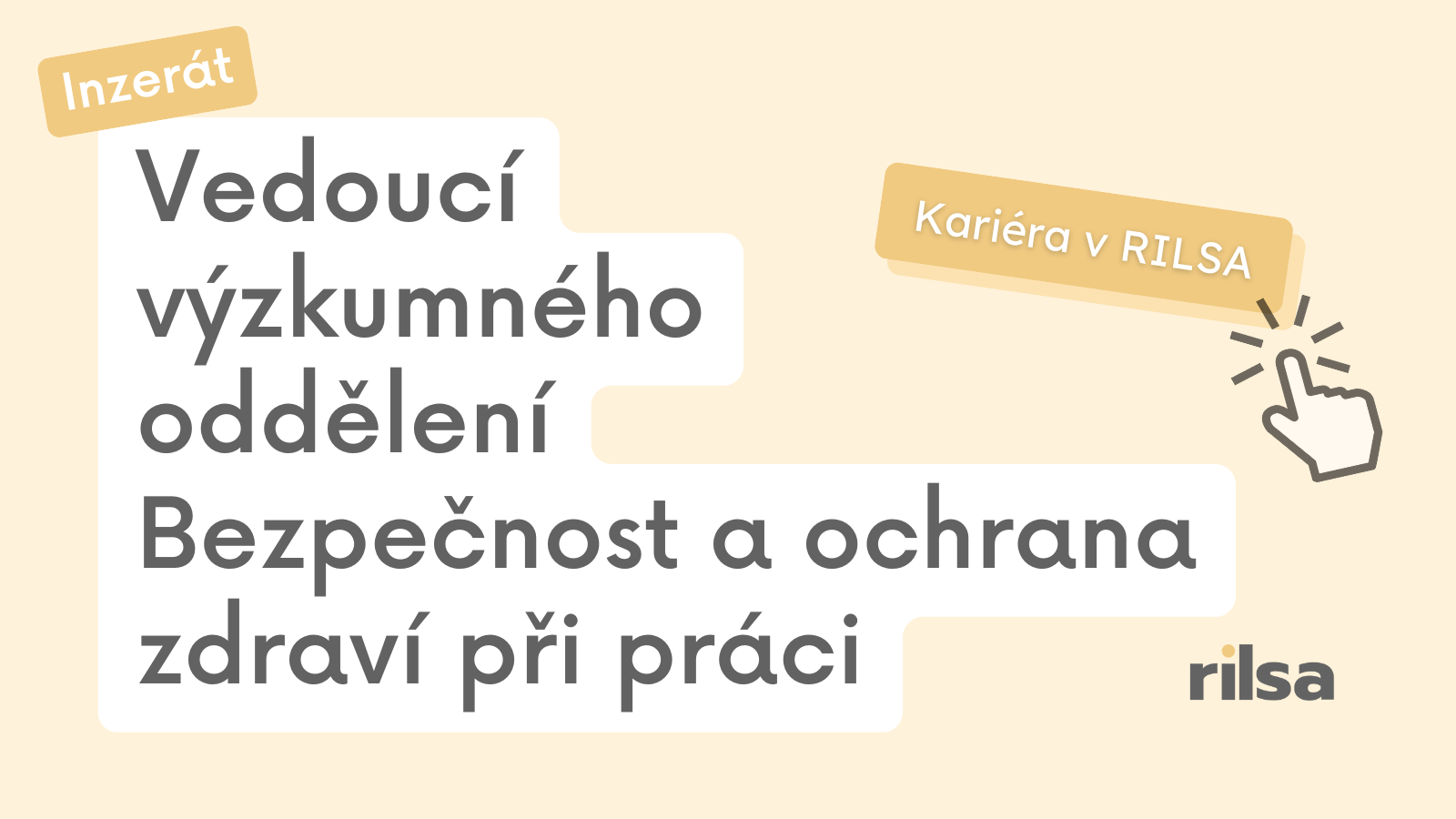 Výběrové řízení na místo vedoucí/-ho výzkumného oddělení „Bezpečnost a ochrana zdraví při práci“