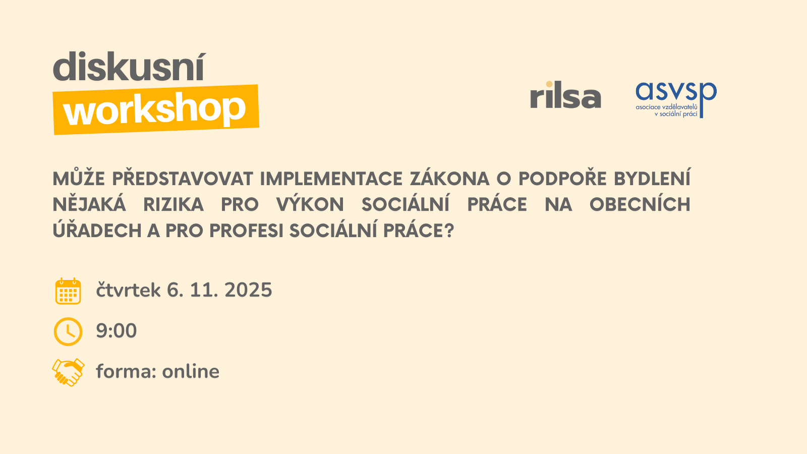 Workshop pořádaný Asociací vzdělavatelů v sociální práci a RILSA