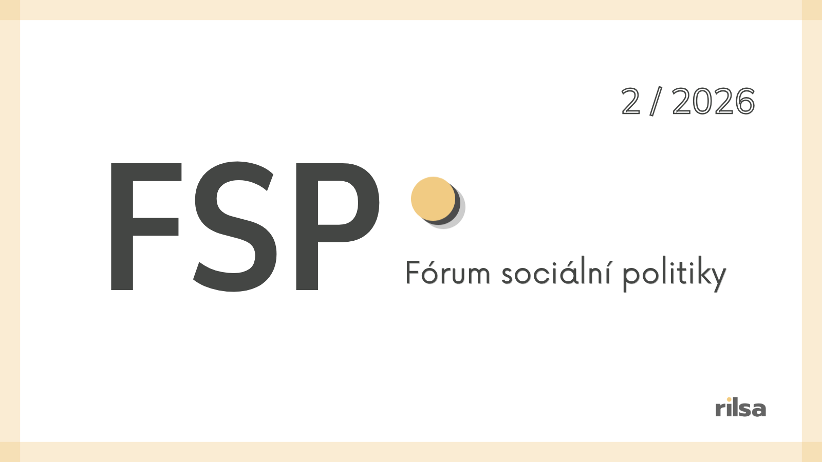 2. letošní číslo časopisu Fórum sociální politiky